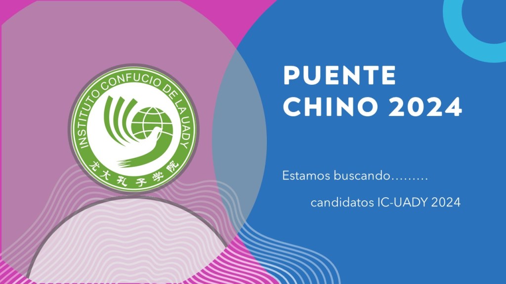 #Yucatán Invitan a estudiantes de chino mandarín a participar en el&nbsp;#PuenteChino