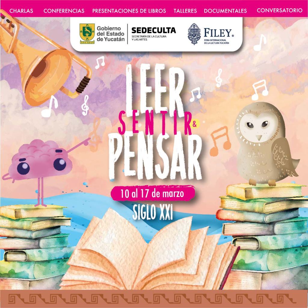 #Yucatán Música, literatura y un encuentro con nuestras raíces, parte de la #Filey&nbsp;2024