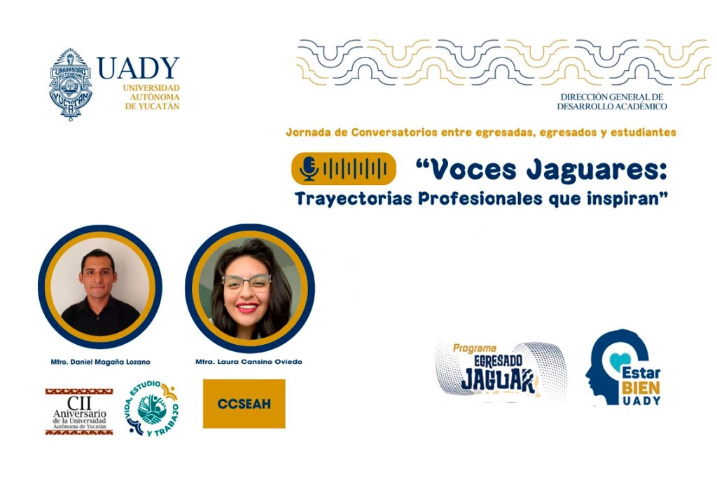 #Yucatán Egresados #UADY comparten sus experiencias&nbsp;profesionales