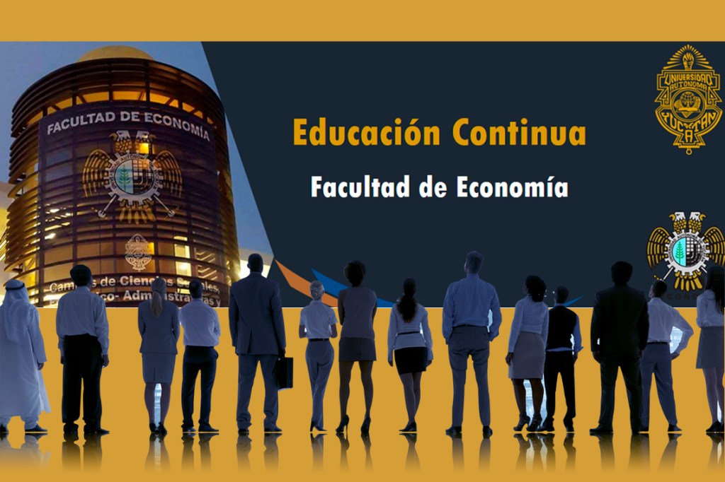 #Yucatán Facultad de Economía invita a inscribirse al curso “Excel intermedio para&nbsp;negocios”