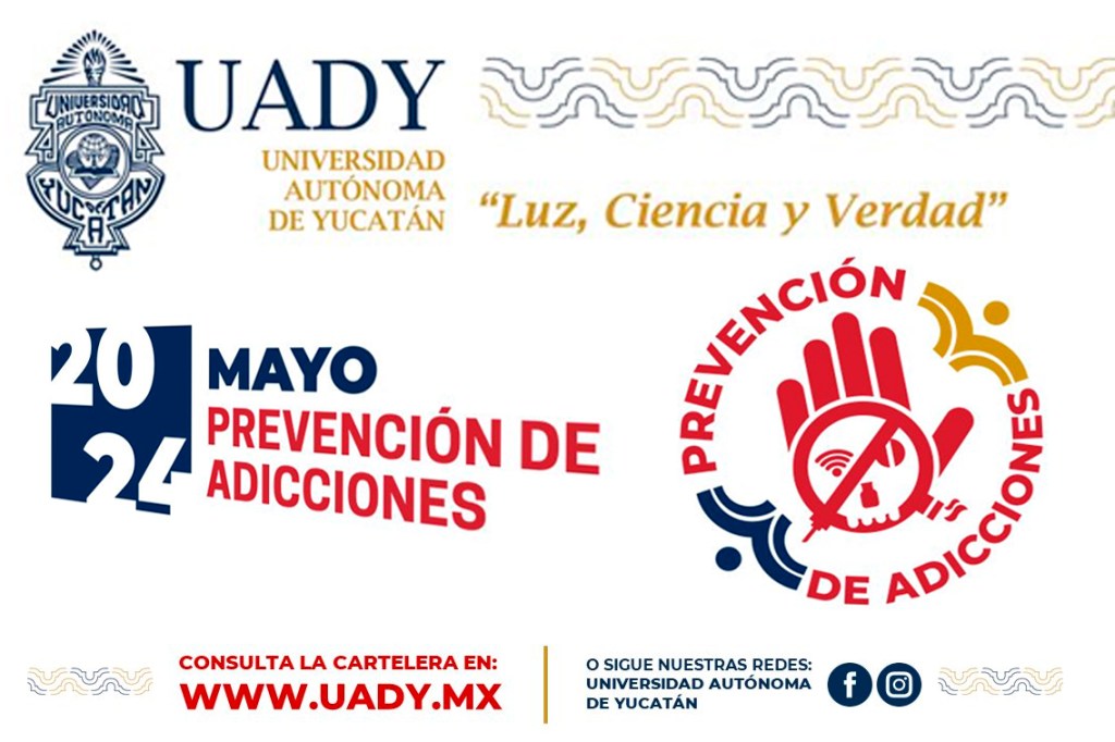 #Yucatán #UADY promoverá las buenas prácticas para prevenir las adicciones en&nbsp;jóvenes