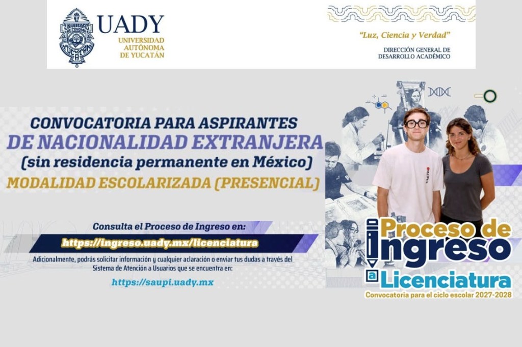 #Yucatan UADY abre convocatoria de ingreso 2027 para aspirantes extranjeros a&nbsp;licenciatura